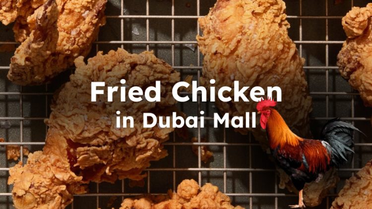 Fried Chicken in Dubai Mall