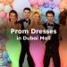 Prom Dresses at Dubai Mall