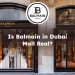 Is Balmain in Dubai Mall Real? Balmain Dubai Mall Real or Fake?