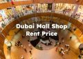 Dubai Mall Shop Rent Price