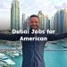 Dubai Jobs for Americans