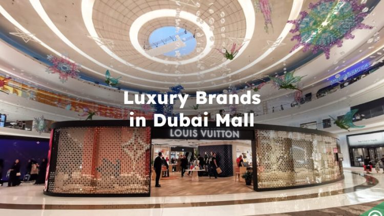 Luxury Brands in Dubai Mall