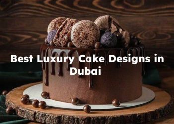 Best Luxury Cake Designs in Dubai 