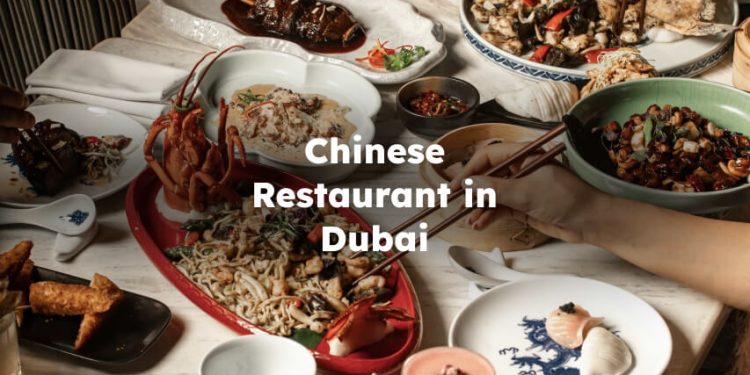 Chinese Restaurant in Dubai, Best Chinese Restaurant in Dubai