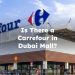 Is There a Carrefour in Dubai Mall?