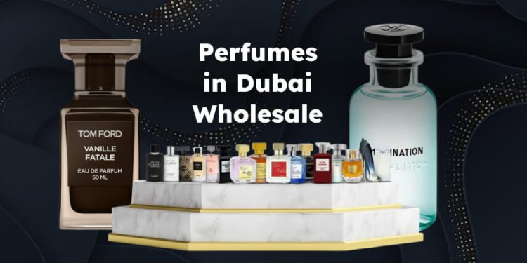 dubai perfumes wholesale , wholesale perfume market in dubai