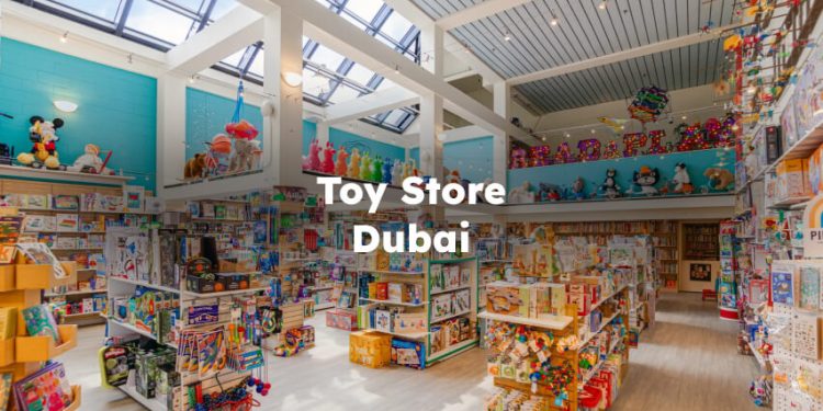 Toy Store Dubai , Toy Shop in Dubai