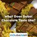What Does Dubai Chocolate Taste Like?