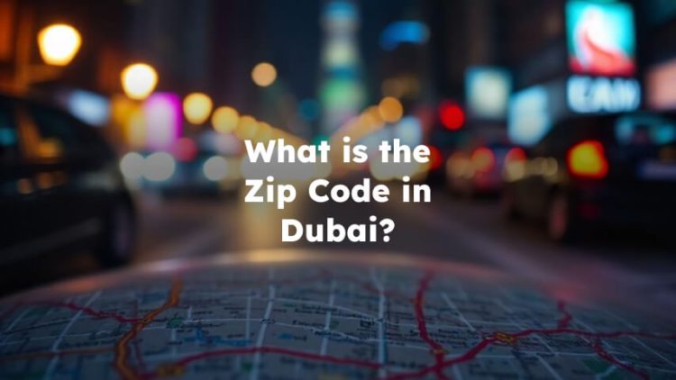 What is the Zip Code in Dubai?