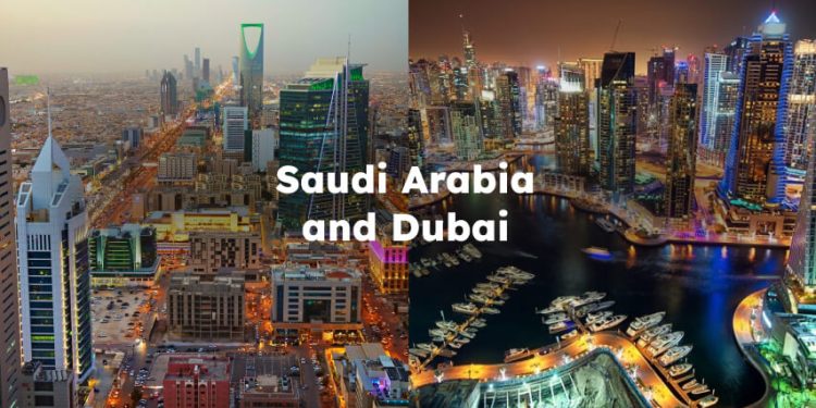 Saudi Arabia and Dubai, Dubai & Saudi Arabia