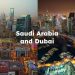 Saudi Arabia and Dubai, Dubai & Saudi Arabia