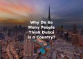 Why Do So Many People Think Dubai is a Country?