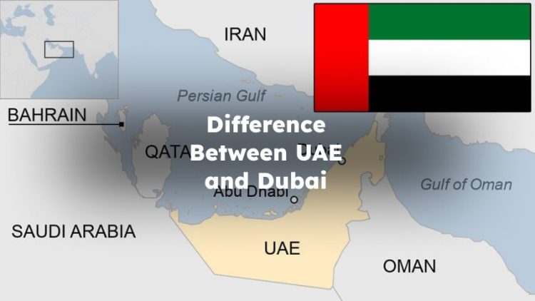 Difference Between UAE and Dubai