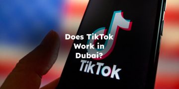 Does TikTok Work in Dubai? Is TikTok Allowed in Dubai?