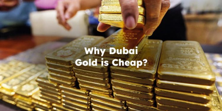 Why Dubai Gold is Cheap?