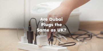 Are Dubai Plugs the Same as UK? does dubai have the same plugs as uk?