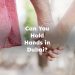 Can You Hold Hands in Dubai? Holding Hands in Dubai