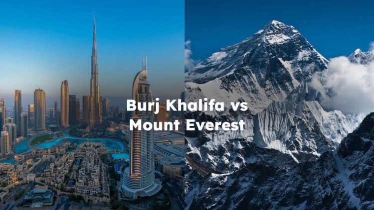 Burj Khalifa vs Mount Everest