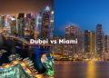 Dubai vs Miami