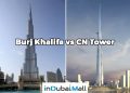 Burj Khalifa vs CN Tower , Burj Khalifa Compared to CN Tower
