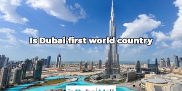 Is Dubai first world country?