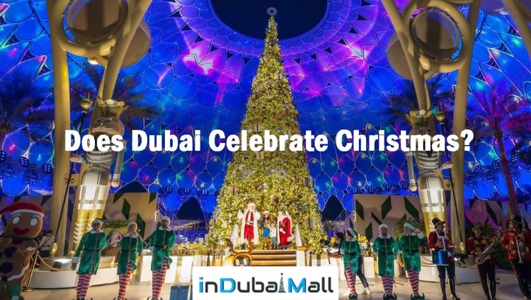 Does Dubai Celebrate Christmas?