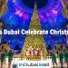 Does Dubai Celebrate Christmas?