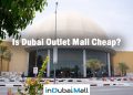 Is Dubai Outlet Mall Cheap?
