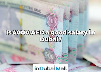 Is 4000 AED a good salary in Dubai?