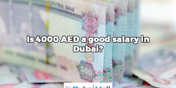 Is 4000 AED a good salary in Dubai?