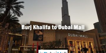 Burj Khalifa to Dubai Mall