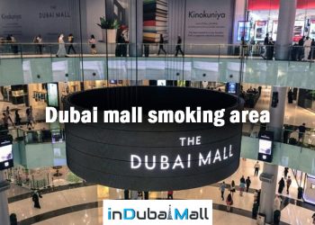 Dubai mall smoking area