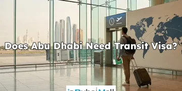 Does Abu Dhabi Need Transit Visa?