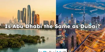 Is Abu Dhabi the Same as Dubai?