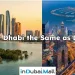 Is Abu Dhabi the Same as Dubai?