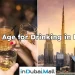 Legal Age for Drinking in Dubai