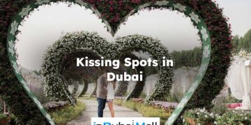 Kissing Spots in Dubai , Kissing spots in Dubai for Couples